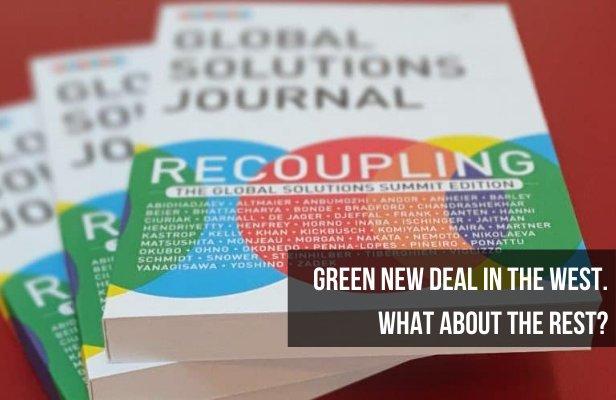 Green New deal in the West. What about the Rest?
