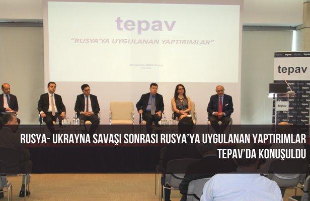 “Rusya’ya Uygulanan Yaptırımlar” 