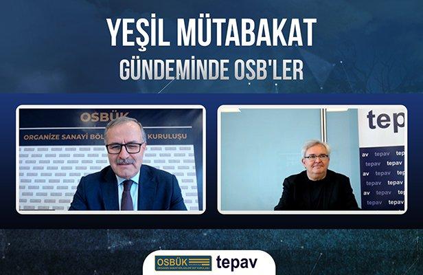 “Yeşil dönüşüm sürecinin fırsatlarını da OSB’lerimizle yakalayacağız”