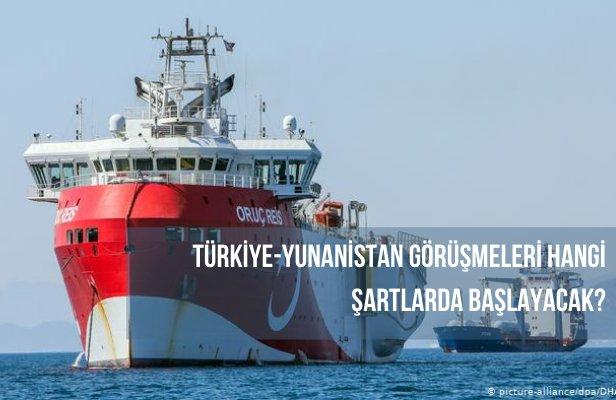 Türkiye-Yunanistan görüşmeleri hangi şartlarda başlayacak?