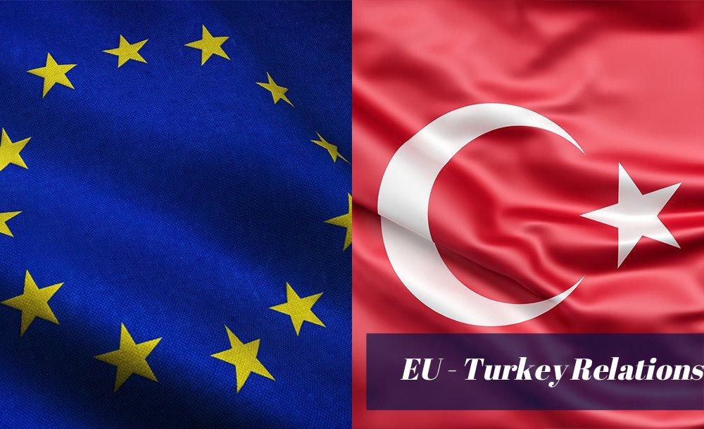 EU - Turkey Relations