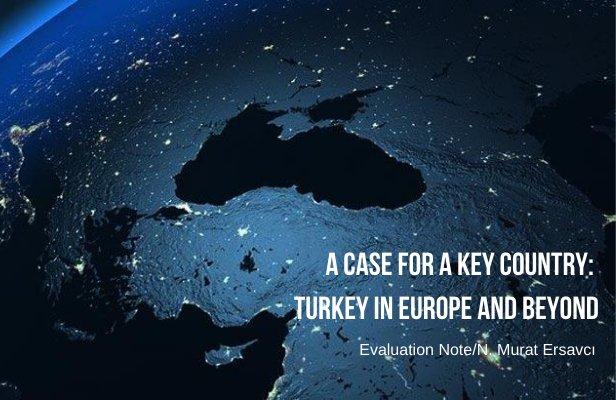 A case for a key country: Turkey in Europe and beyond