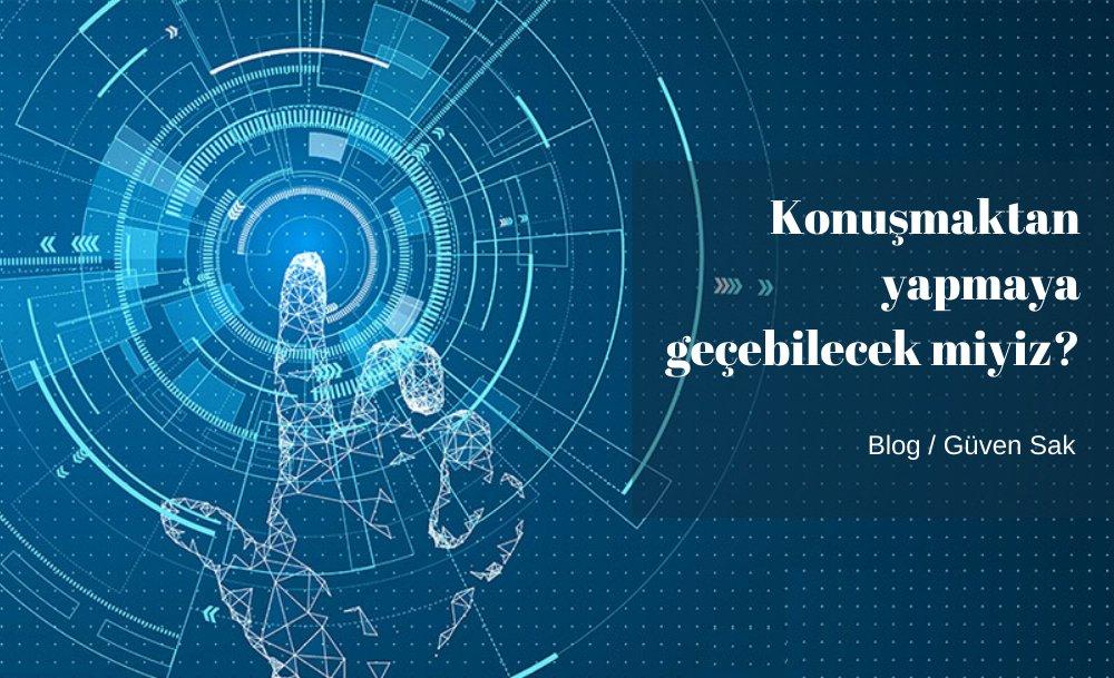 Konuşmaktan yapmaya geçebilecek miyiz?
