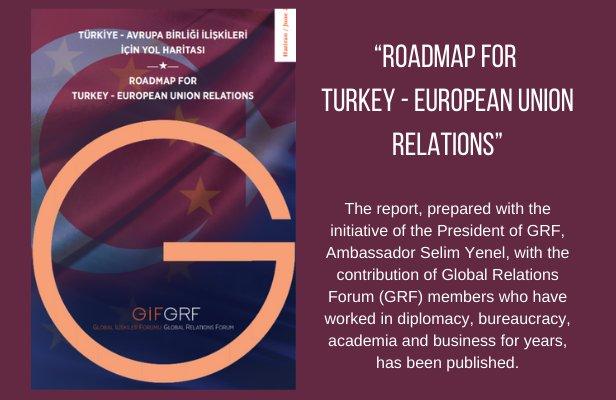 “Roadmap for Turkey - European Union Relations”