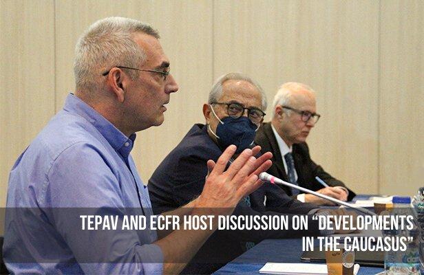 TEPAV and ECFR host discussion on “Developments in the Caucasus” 