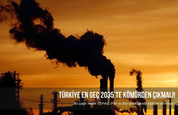 Türkiye En Geç 2035’te Kömürden Çıkmalı!