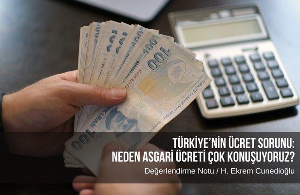 Türkiye’nin ücret sorunu: Neden asgari ücreti çok konuşuyoruz?