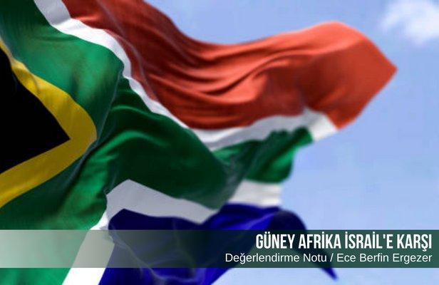 Güney Afrika İsrail'e karşı