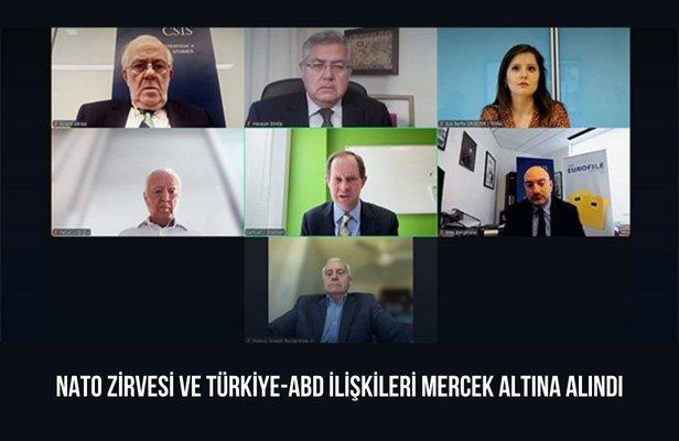 NATO Zirvesi ve Türkiye-ABD ilişkileri mercek altına alındı