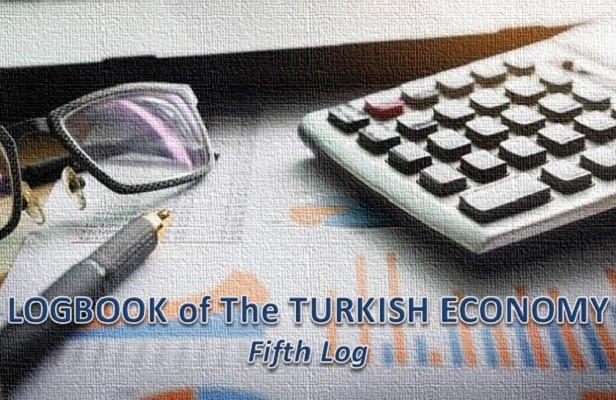 Logbook of The Turkish Economy| Fifth Log
