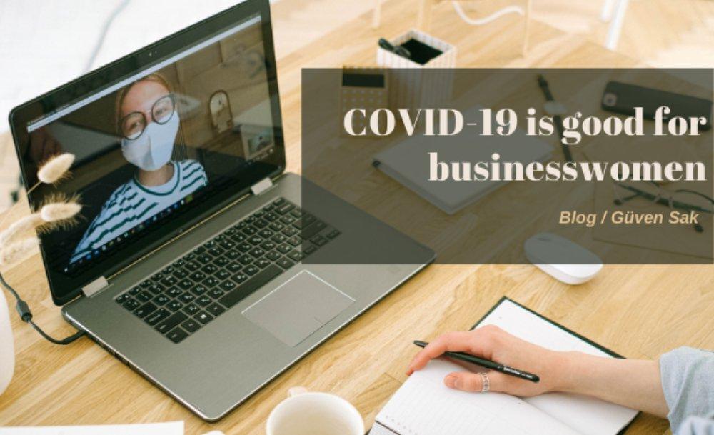 COVID-19 is good for businesswomen
