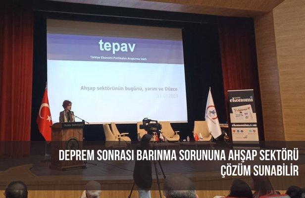 Deprem sonrası barınma sorununa ahşap sektörü çözüm sunabilir