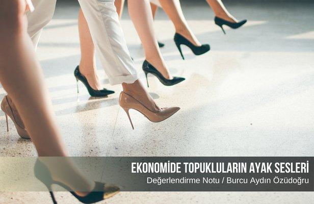 Ekonomide topukluların ayak sesleri