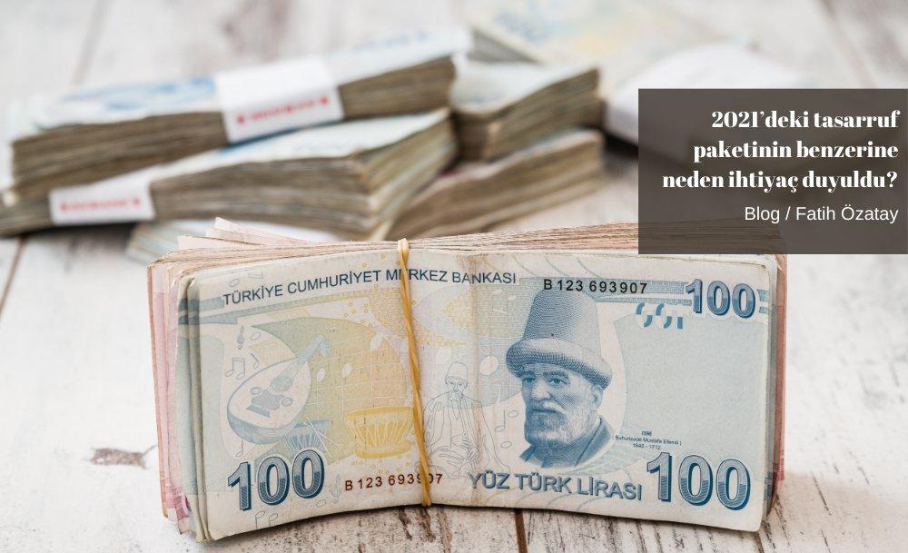 2021’deki tasarruf paketinin benzerine neden ihtiyaç duyuldu?